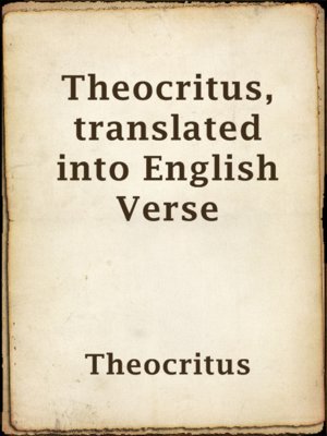 cover image of Theocritus, translated into English Verse